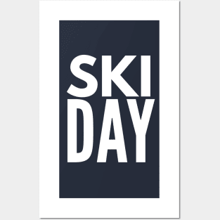 SKI DAY - SKIING Posters and Art